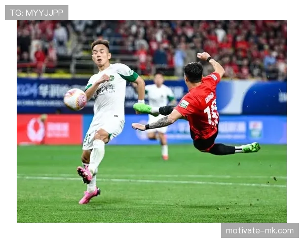 中超积分榜争夺白热化 各队状态回暖上演激烈卡位战